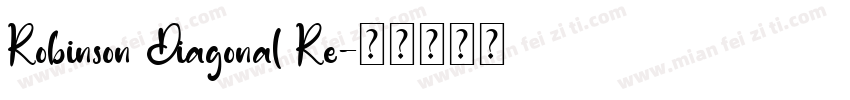 Robinson Diagonal Re字体转换
